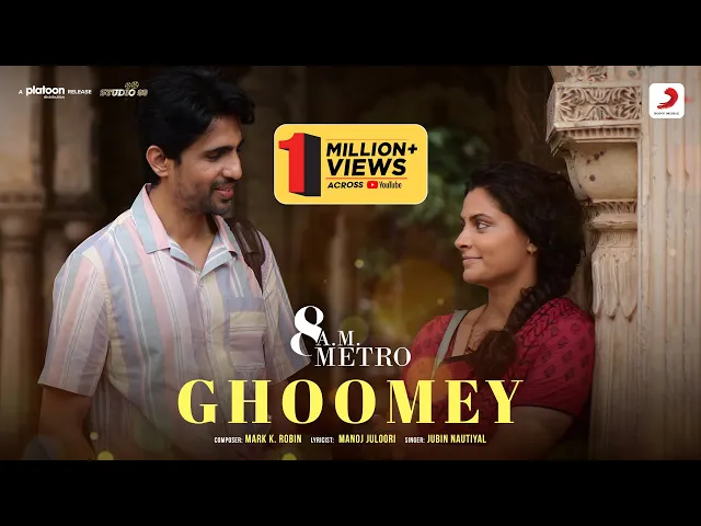 Ghoomey - 8 AM Metro (Hindi song)