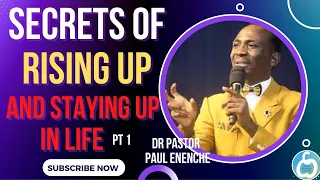 secrets of rising up and staying up in life dr paul enenche