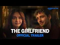 The Girlfriend - Trailer Prime India