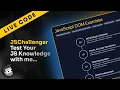 Live Code Test Your JS Skills with Me