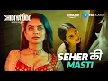 Download Lagu Seher Being That One Naughty Girl 😂 | Chidiya Udd | Jackie Shroff, Bhoomika Meena | Amazon MX Player