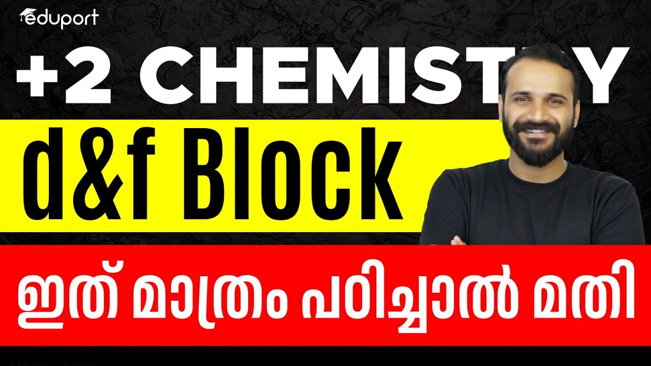 Plus Two Chemistry D & F Block Important Questions | Eduport Plus Two