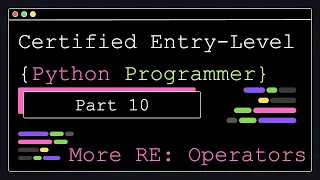 Certified Entry Level Python Programmer - Part 10