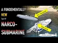 Download Lagu A Fundamentally NEW Type Of Narco Submarine Changes Everything