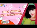 Download Lagu Dhea Ananda - Ya Rasuulallah (Official Kids Video)