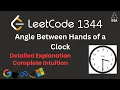 Angle Between Hands of a Clock Leetcode 1344 Daily Challenge Optimal Solution Dry Run