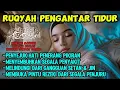 Download Lagu Ruqyah pengantar tidur menyembuhkan segala penyakit-membuat tidur nyenyak - Penenang hati \u0026 pikiran