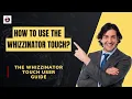 How to use The Whizzinator Touch