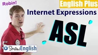 English Internet Expressions ASL