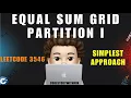 Equal Sum Grid Partition I Simplified Approach Dry Run Leetcode 3546 codestorywithMIK