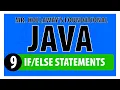 9 - Conditional Statements in Java If Else Else If and Ternary Operators