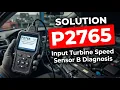HOW TO FIX P2765 OBD II ERROR CODE - Input Turbine Speed Sensor B Diagnosis