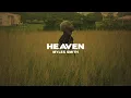 Myles Smith - Heaven (Lyrics)