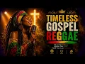 Reggae Gospel Healing Music | Gospel Reggae for Relaxation & Meditation | Music For The Body & Soul 