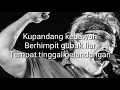 Download Lagu Aku Berjalan Kan Adakah - Iwan Fals Lirik