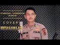 SYAIKHONA \u0026 YA BADROTIM MUSH UP-BRIPDA ILHAM ILAHI ( COVER MUSIC VIDEO) | BRIMOB POLRI | POLDA JAMBI