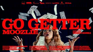 moozlie go getter official video 