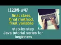 Java tutorial for beginners - Use of final class method and variable