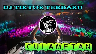 Download Dj Tik Tok Terbaru Culametan Full Bass MP3