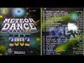 Download Lagu METEOR DANCE 2000