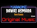 Download Lagu Karaoke Dawai Asmara ( Original Music ) HQ Audio - Revo Ramon