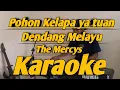 Download Lagu Dendang Melayu Pohon Kelapa Karaoke The Mercys Versi Korg Pa700