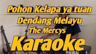 Download Dendang Melayu Pohon Kelapa Karaoke The Mercys Versi Korg Pa700 MP3