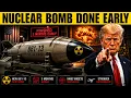 America s New Nuclear Bomb Just Got Finished EARLY Here s What Actually Happened