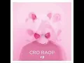 Cro - Whatever HQ