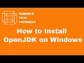 How to Install OpenJDK on Windows