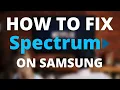 How to Fix Spectrum on Samsung TV - No Internet Slow Speeds