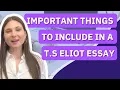 The Most Important Things to Include in a T S Eliot Essay