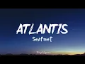 Lagu SEAFRET - ATLANTIS [Lirik + Terjemahan] I Can’t Save Us, My Atlantis, We Fall