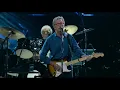 Download Lagu 4K] Eric Clapton  - Wonderful Tonight [Slowhand at 70]