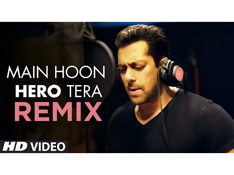 Download MP3 'Main Hoon Hero Tera (Remix)' VIDEO Song - Salman Khan | Hero | T-Series