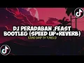 Download Lagu DJ PERADABAN .FEAST BOOTLEG (SPEED UP+REVERB) | SOUND SAKIF BY TUNES ID
