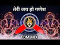 Download Lagu teri jai ho ganesh dj Remix Ganpati Puja special 2025 DJ song bhakti gana Ganpati Bappa Morya edm 