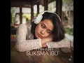 Lagu Suksma Ibu – Lagu Doa dan Terima Kasih untuk Ibu | Harmoni Di Jiwa