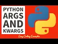 Beginners Python Tutorial ARGS KWARGS Example 2022