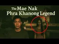 The Ghost of Mae Nak - A True Horror Story from Thailand