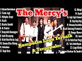 Download Lagu Kumpulan Lagu Terbaik \u0026 Terpopuler THE MERCY'S