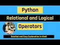 Relational and Logical Operators in Python in Hindi Python Tutorial in Hindi For Beginners