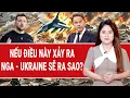 Download Lagu Vấn đề hôm nay 31/8: Nếu điều này xảy ra, Nga - Ukraine sẽ rẽ theo hướng nào?