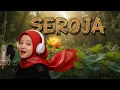 Lagu SEROJA – Reggae Version