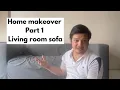 Home Makeover Part 1 How to replace cover of living room sofa IKEA Klippan