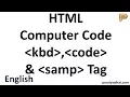 HTML kbd Tag code Tag samp Tag
