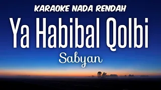 Download Sabyan - Ya Habibal Qolbi Karaoke Lower Key Nada Rendah -4 MP3