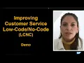 Low--Code How to Improve Customer Service Without Writing a Single Line of Code LCNC