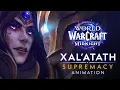 Lagu Xal’atath Animation: Supremacy | World of Warcraft: Midnight