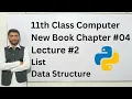 List Computational Data Structure Computer Science Class 11 Chapter 4 Lecture 2
